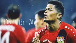 Leon bailey - 2018 (1080p)