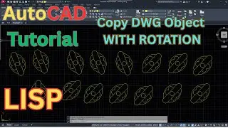 ✅ AutoCAD LISP: Copy DWG Objects with Rotation