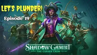 Shadow Gambit: The Cursed Crew | Let's play - Episode 19 - Assaulting Ignacia's 
