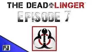 Now where the F*** is my bag (The Dead Linger EP: 7)