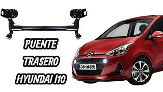 TROQUE O PUENTE TRASERO HYUNDAI I10