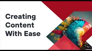 Creating Content With Ease Ad
