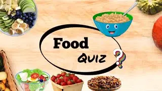 Food Quiz | Food Challenges | Test Your Food Knowledge | Food Questions, Puzzle and games #FoodTest