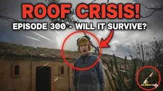 Episode 300   A Milestone Celebration... if the roof survives!