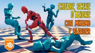 Creare scene d'azione con Mixamo e Blender