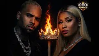 Crown on fire, Nicki Minaj ft Chris Brown