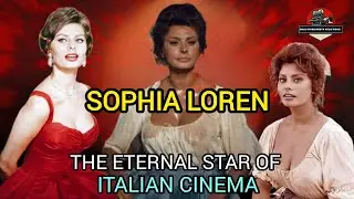 Sophia Loren: The Eternal Star of Italian Cinema🤠🤠🤠🤠#SophiaLoren #HollywoodIcon #ItalianCinema