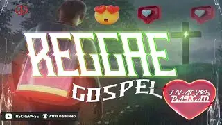 SET REGGAE GOSPEL ABRIL ATUALIZADO 2022 DJ INACIO PAIXAO GOSPEL