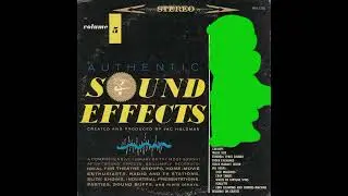 Authentic Sound Effects Volume 5 (Part 3/3)