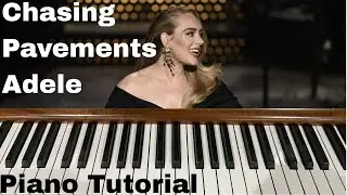 Chasing Pavements - Adele - Easy Piano Tutorial