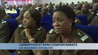 L'Anlc sensibilise les douaniers sur la corruption et les bon comportements