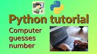 Computer guesses number - Python project for beginners (2)