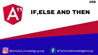 Angular 11 - If, Else and Then in Angular 11 tutorial 