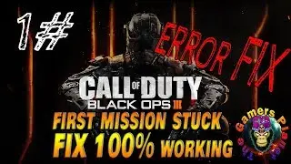 call of duty black ops 3 First Mission Stuck FIX 100% WORKING