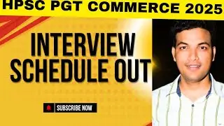HPSC PGT COMMERCE INTERVIEW SCHEDULE OUT !! DETAIL BY SHISHIR #hpsc #hpsc2024