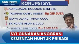 Fakta Sidang Korupsi Kementan, SYL Gunakan Anggran untuk Pribadi - Sindo Siang 07/05