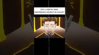 POV: Law by Mike Defending Schlep in Court ⚡🔥