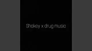 Shakey x off these drugs