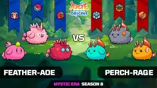 FEATHER-AOE vs PERCH-RAGE | SEASON 8 | AXIE INFINITY ORIGINS