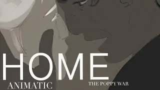 “Home” The poppy war animatic - Altan Trengsin