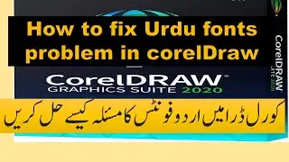 how to fix Urdu fonts in Coreldraw