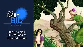 The Life and Illustrations of Edmund Dulac &ndash; The Daily Bid