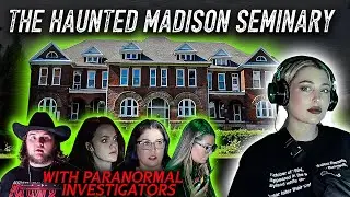 CRAZY Paranormal Investigation at The Madison Seminary in Ohio