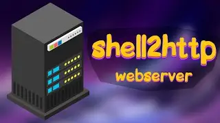 shell2http - создаем простой web-server на linux