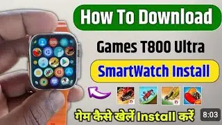 How to download games in t800 ultra smart watch #shortsfeed #appplewatchseries5 #smartwatch #t800ult