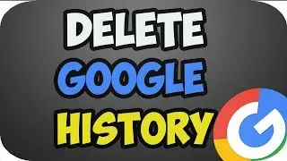 how to delete google search history on android 2019