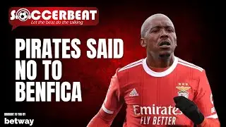 EPS 2: Pirates said No to Benfica