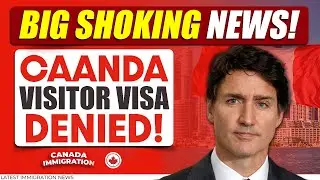 Canada Visitor Visa DENIED Are Increasing : How to Avoid Rejection?