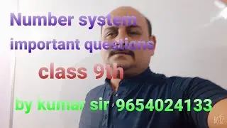 maths class 9th number system important questions by kumar sir