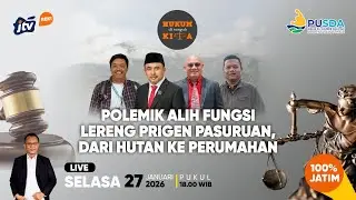 POLEMIK ALIH FUNGSI LERENG PRIGEN PASURUAN, DARI HUTAN KE PERUMAHAN