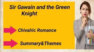Sir Gawain and the Green Knight Summary