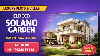 Eldeco Solano Garden Villas |☎ +91-7428092718 |  Luxury Villas Project New Jail Road Lucknow #villas