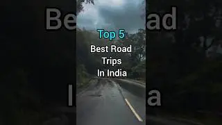 Top 5 Best Road Trips In India ❤️🇮🇳 | @ExploreWorldinhindi. | #shorts #india