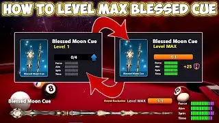 LEVEL 1 to LEVEL MAX of BLESSED MOON Animated Cue - 8 BALL POOL -  Gaming With K