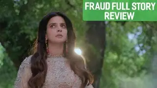 Fraud Drama Full Story Overview - yeh hai Fraud Drama ki poori Kahani - Crunchy Creations