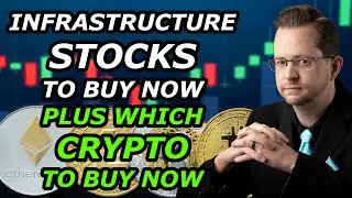 INFRASTRUCTURE BILL STOCKS TO BUY + WHICH CRYPTO TO BUY NOW - Top Stock Picks for Wed, August 11