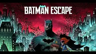Bande-annonce : Batman Escape Game - Tryandplay