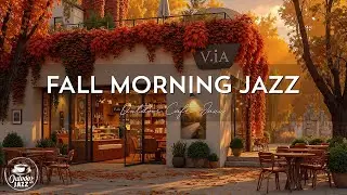 Warm Fall Morning Jazz to Study, Work 🍂 Cozy outdoor Coffee Shop Ambience & Bossa Nova Jazz Music