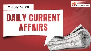 Current Affairs 2 July 2020 | Current Affairs Today |Current Affairs 2020 Current Affairs June 2020
