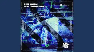 Like Wooh (Extended Mix)
