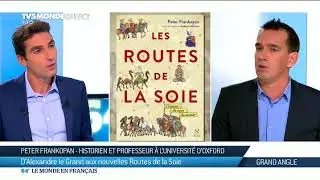 Peter Frankopan : d'Alexandre le Grand aux nouvelles Routes de la Soie