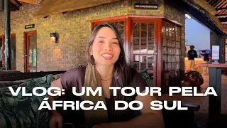 VLOG: Um tour pela África do Sul