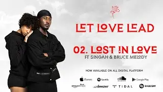 Dj Seven Worldwide x Singah & Bruce Melody - Lost In Love (Official Lyric Video) #2