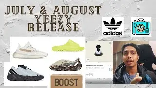 July & Augest Yeezy Release