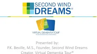 Virtual Dementia Tour presented by PK Beville.