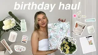 an unexpected BIRTHDAY HAUL 🎂 everything i got for my birthday!!